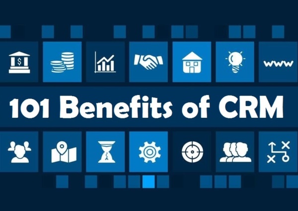 101 Benefits of CRM